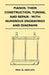 Pianos: Their Construction, Tuning, and Repair - With Numerous Engravings and Diagrams by Paul N. Hasluck