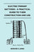 Electric Primary Batteries - A Practical Guide To Their Construction And Use by Bernard E. Jones