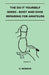 The Do It Yourself Series - Boot and Shoe Repairing for Amateurs by G. Norman