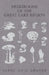 Mushrooms of the Great Lake Region - The Fleshy, Leathery, and Woody Fungi of Illinois, Indiana, Ohio and the Southern Half of Wisconsin and of Michig by Verne Ovid Graham