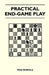 Practical End-Game Play by Fred Reinfeld
