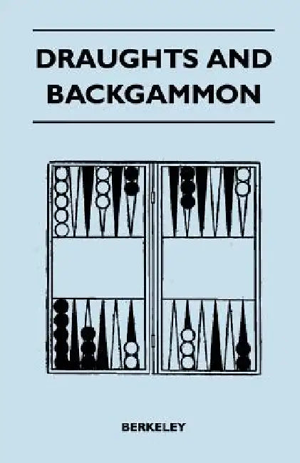 Draughts And Backgammon by Berkeley