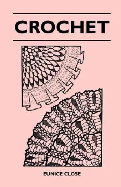 Crochet by Eunice Close