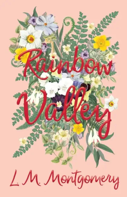 Rainbow Valley by L. M. Montgomery