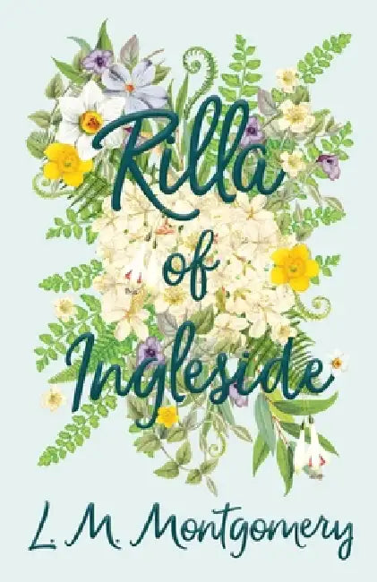 Rilla of Ingleside by L. M. Montgomery