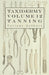 Taxidermy Vol. 12 Tanning - Outlining the Various Methods of Tanning by Various