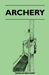 Archery by Natalie Reichart