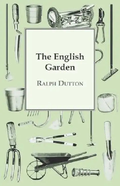 The English Garden by Ralph Dutton