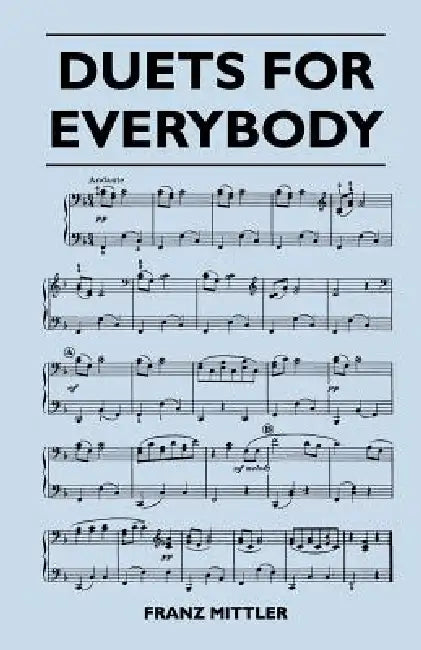 Duets for Everybody by Franz Mittler