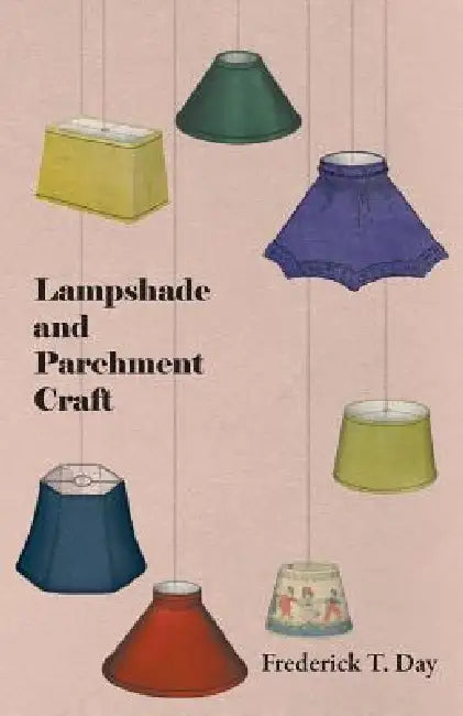 Lampshade and Parchment Craft by Frederick T. Day