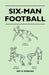 Six-Man Football by Ray O. Duncan