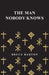 The Man Nobody Knows by Bruce Barton