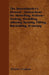 The Brassfounder's Manual - Instructions for Modelling, Pattern-Making, Moulding, Alloying Turning, Filling, Burnishing, Bronzing by Walter Graham