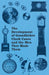 The Development of Grandfather Clock Cases and the Men That Made Them by Anon