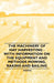 The Machinery of Hay Harvesting - With Information on the Equipment and Methods Mowing, Raking and Bailing by Various
