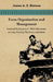 Farm Organization and Management - Land and Its Equipment - With Information on Costs, Stocking, Machinery and Labour by Various