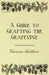 A Guide to Grafting the Grapevine by Various