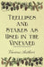 Trellises and Stakes as Used in the Vineyard by Various
