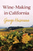 Wine-Making in California by George Husmann