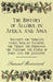The History of Alcohol in Africa and Asia - Includes the Nubians, other African Nations, the Turks, the Persians, the Tartars, the People of India and by Samuel Morewood