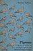 Pigeons - A Collection of Articles on the Origins, Varieties and Methods of Pigeon Keeping by Various