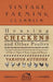 Housing Chickens and Other Poultry - A Large Collection of Articles on the Construction of Various Types of Runs, Coops and Houses by Various