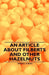 An Article about Filberts and Other Hazelnuts by Carroll D. Bush