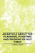 An Article about the Planning, Planting and Pruning of Nut Trees by Carroll D. Bush