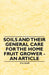 Soils and their General Care for the Home Fruit Grower - An Article by M. G. Kains