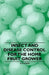 Insect and Disease Control for the Home Fruit Grower by M. G. Kains