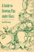 A Guide to Growing Figs Under Glass by David Thomson