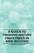 A Guide to Pruning Mature Fruit Trees in Arid Regions by Orville Blaine Whipple