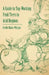 A Guide to Top-Working Fruit Trees in Arid Regions by Orville Blaine Whipple