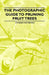 The Photographic Guide to Pruning Fruit Trees by Ephraim Porter Felt