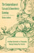 The Compendium of Currant and Gooseberry Growing - Including Information on Propagation, Planting, Pruning, Pests, Varieties by Various