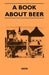 A Book about Beer by Anon
