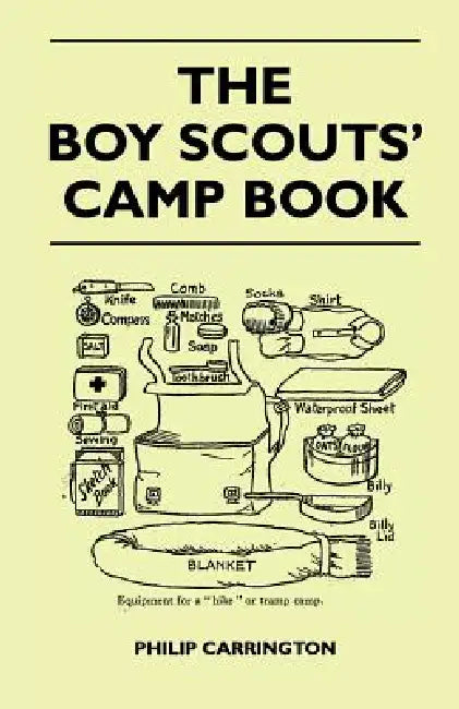 The Boy Scouts' Camp Book by Philip Carrington