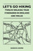 Let's Go Hiking - Twelve Walking Tour Itineraries in England and Wales by Gordon Cooper