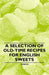 A Selection of Old-Time Recipes for English Sweets by Various