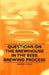 Questions on the Brewhouse in the Beer Brewing Process by Edward H. Vogel