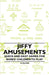Jiffy Amusements - Quick and Easy Games for Bored Children to Play by B. Pelton
