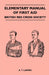 Elementary Manual of First Aid - British Red Cross Society by A. T. Laking