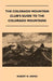 The Colorado Mountain Club's Guide to the Colorado Mountains by Robert M. Ormes