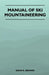 Manual of Ski Mountaineering by David R. Brower