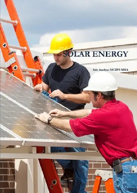 Solar Energy by Ade Asefeso McIps Mba