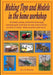 Making toys and models in the home workshop by Andrew R. Phillips