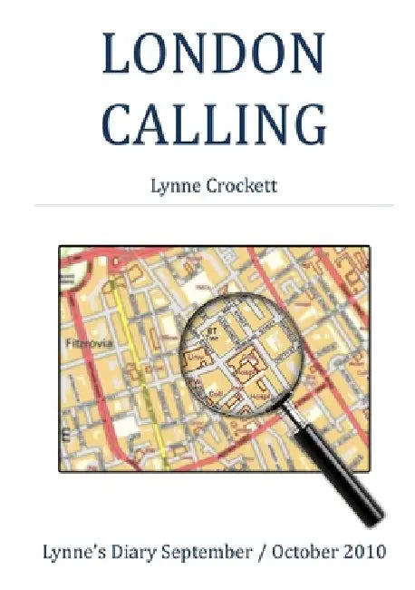 London Calling by Lynne Crockett