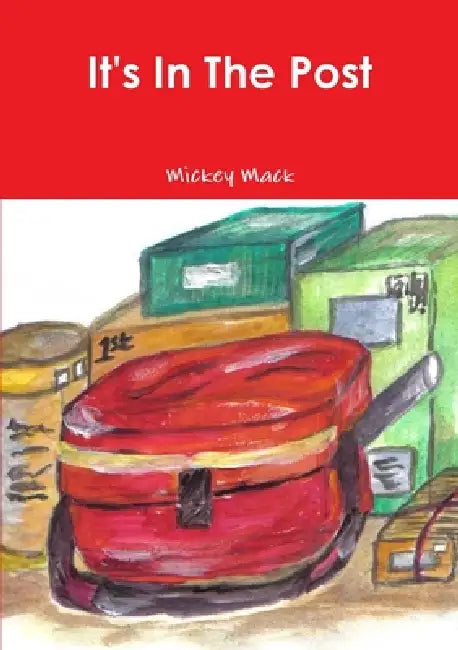 It's In The Post by Mickey Mack