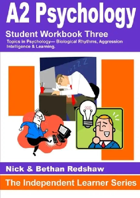 147 - PSYA3 Biological Rhythms, Aggression & Intelligence and Learning by Nick &. Bethan Redshaw