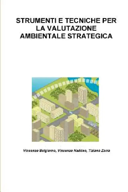 Strumenti E Tecniche Per La Valutazione Ambientale Strategica by Vincenzo Naddeo, Tiziano Zarra, Vincenzo Belgiorno